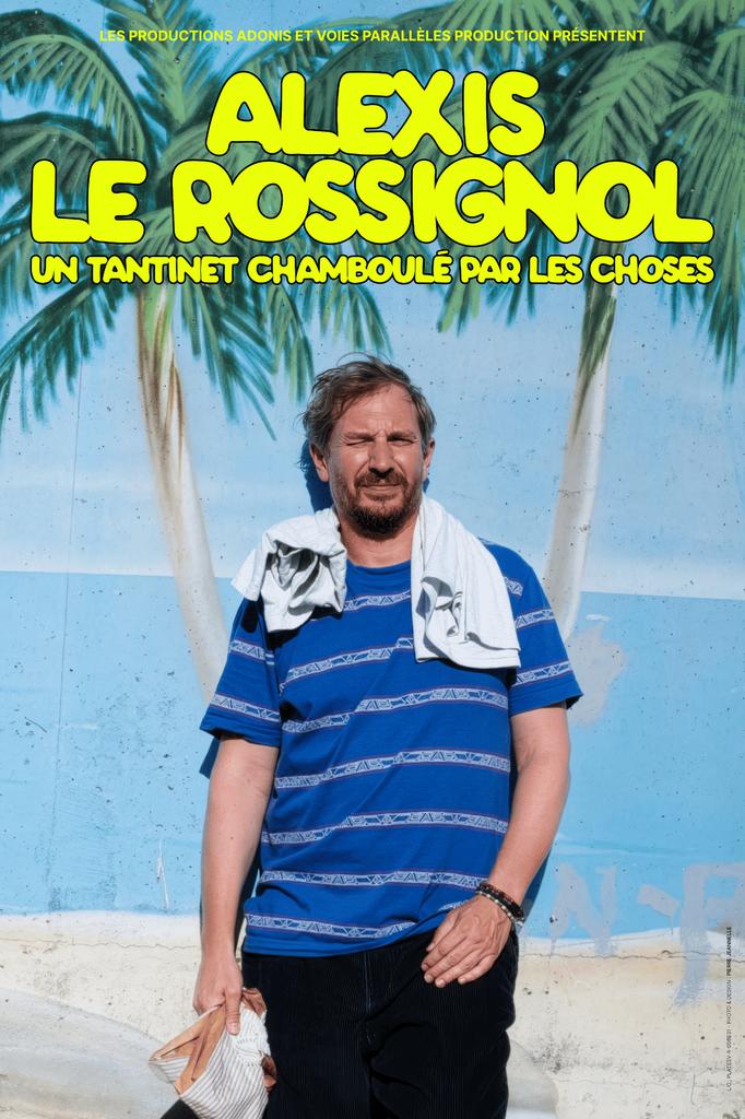 Affiche AlexisLeRossignol moitie