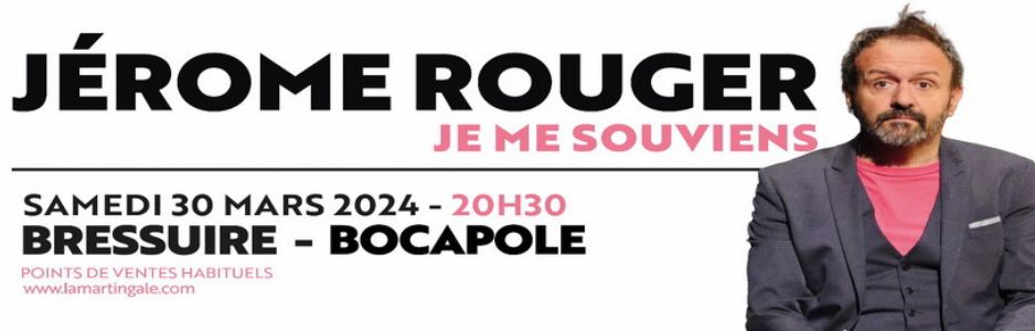 WEB Jérôme ROUGER Je me souviens